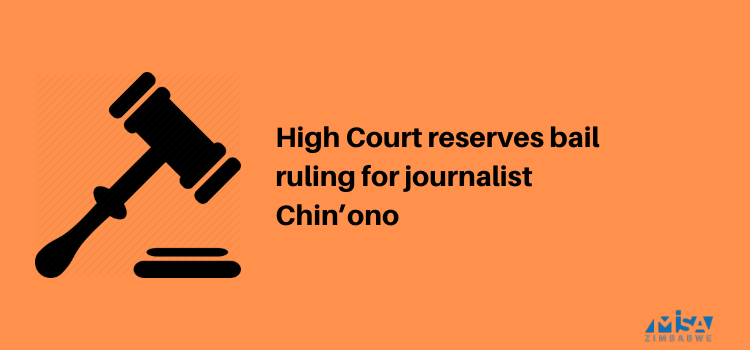 Chin'ono, bail hearing, media violations