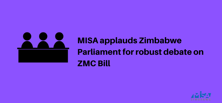 Zimbabwe Parliament applauded for robust debate on ZMC Bill