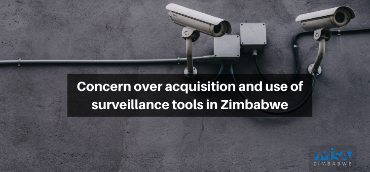 Concern over acquisition and use of surveillance tools in Zimbabwe