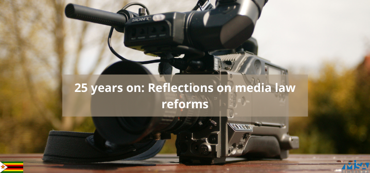 MISA Zimbabwe, 25 years on, commemorations, media law reforms