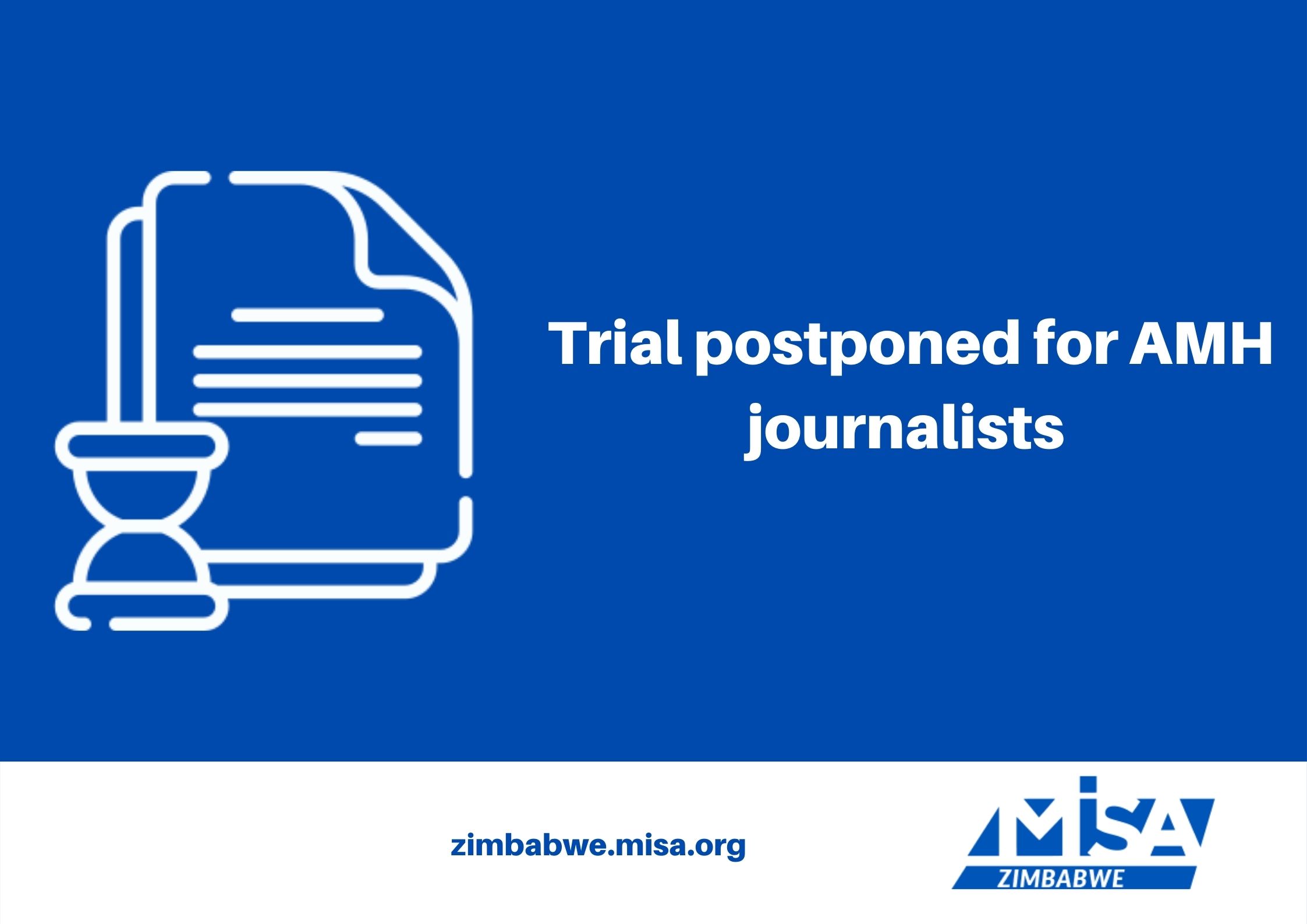 Trial postponed for AMH journalists