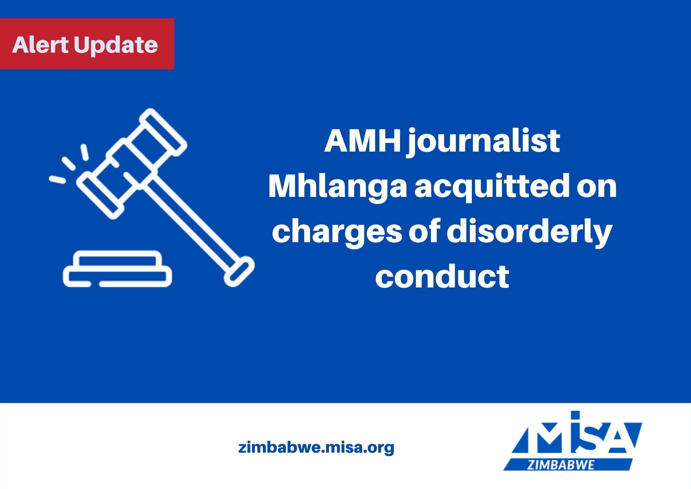 amh-journalist-mhlanga-acquitted-on-charges-of-disorderly-conduct