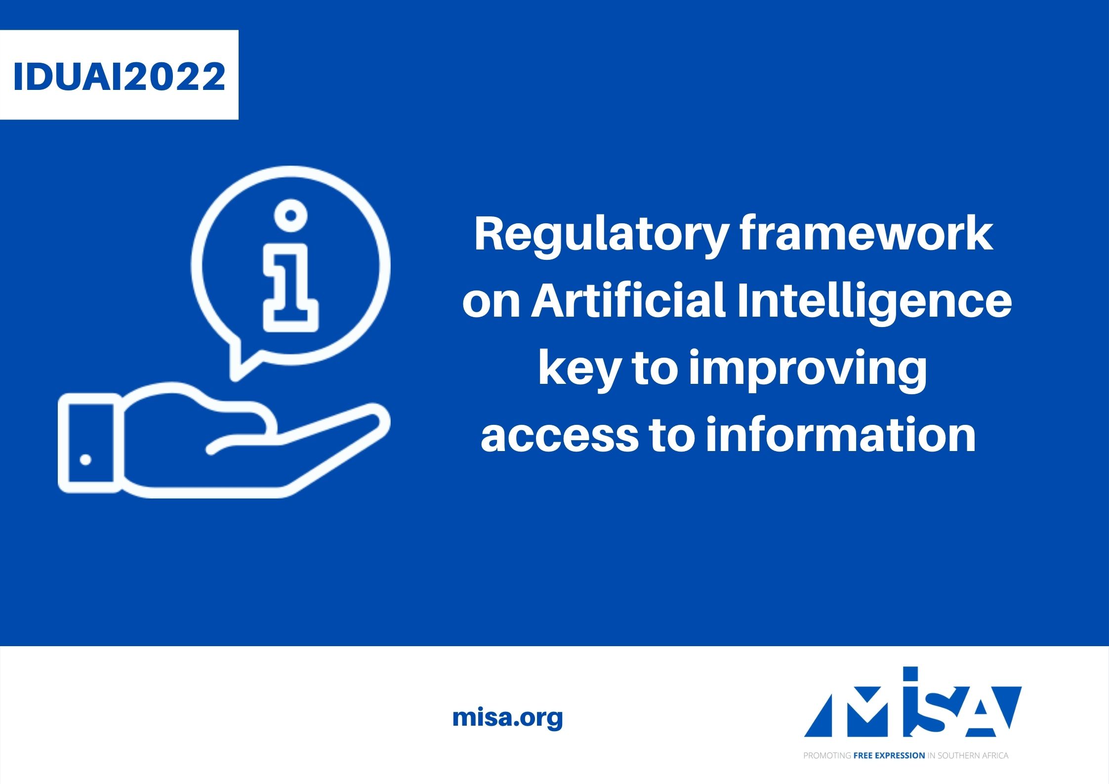 Regulatory framework on Artificial Intelligence key to improving access to information