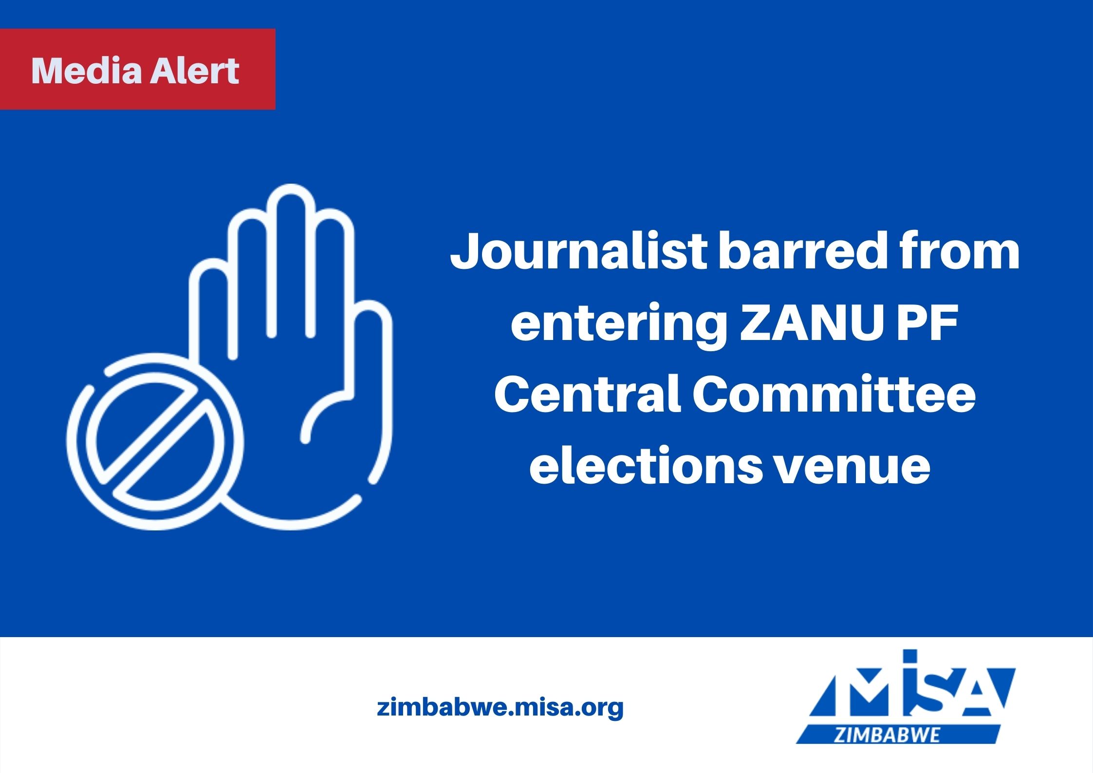Journalist barred from entering ZANU PF Central Committee elections venue