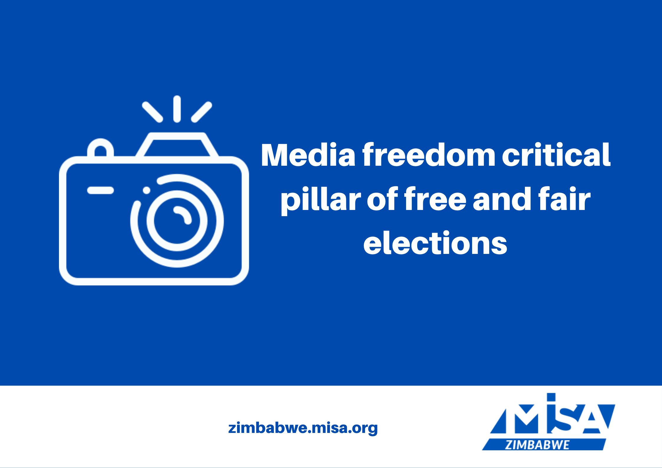 Media freedom critical pillar of free and fair elections