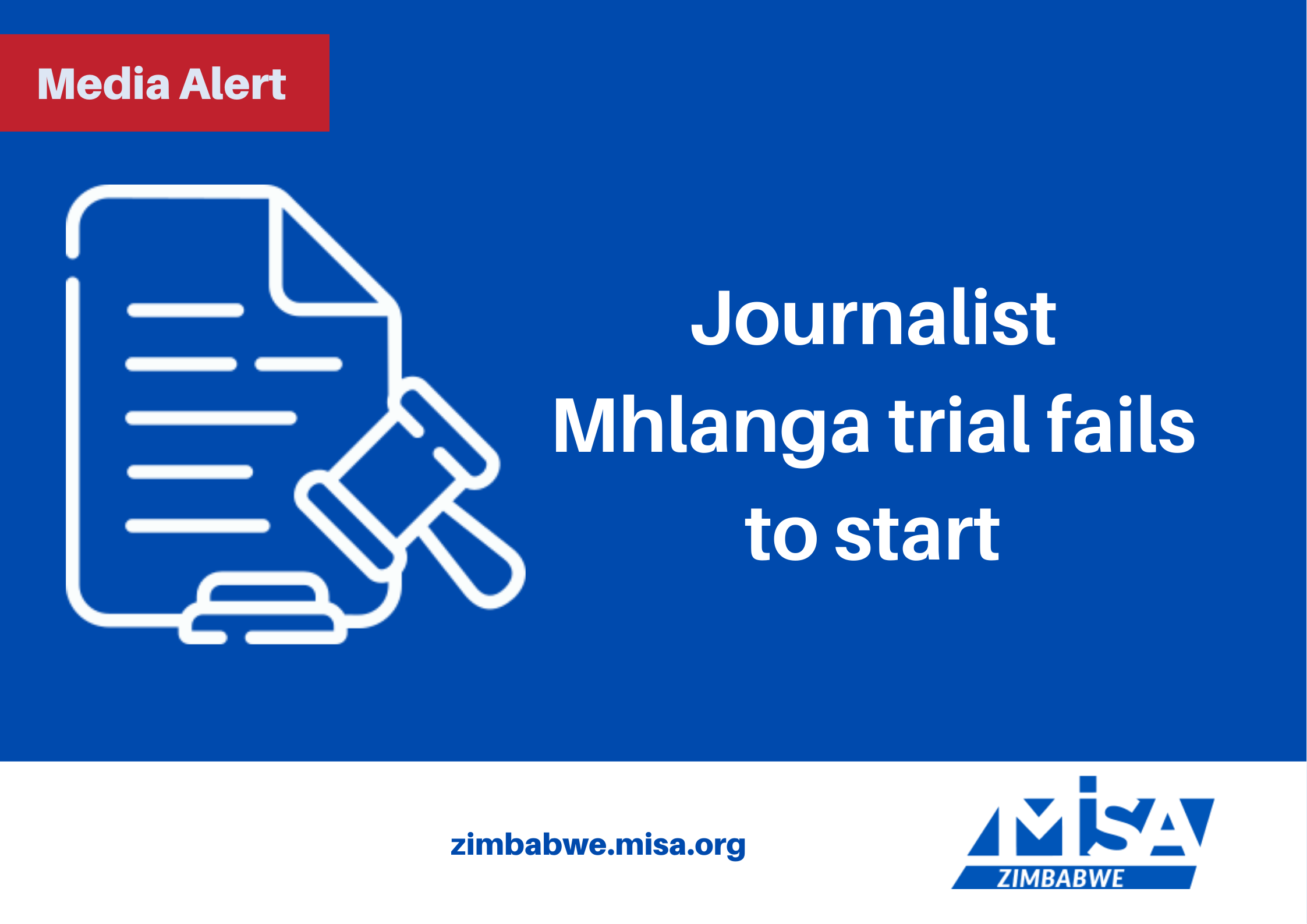 Journalist Mhlanga trial fails to start