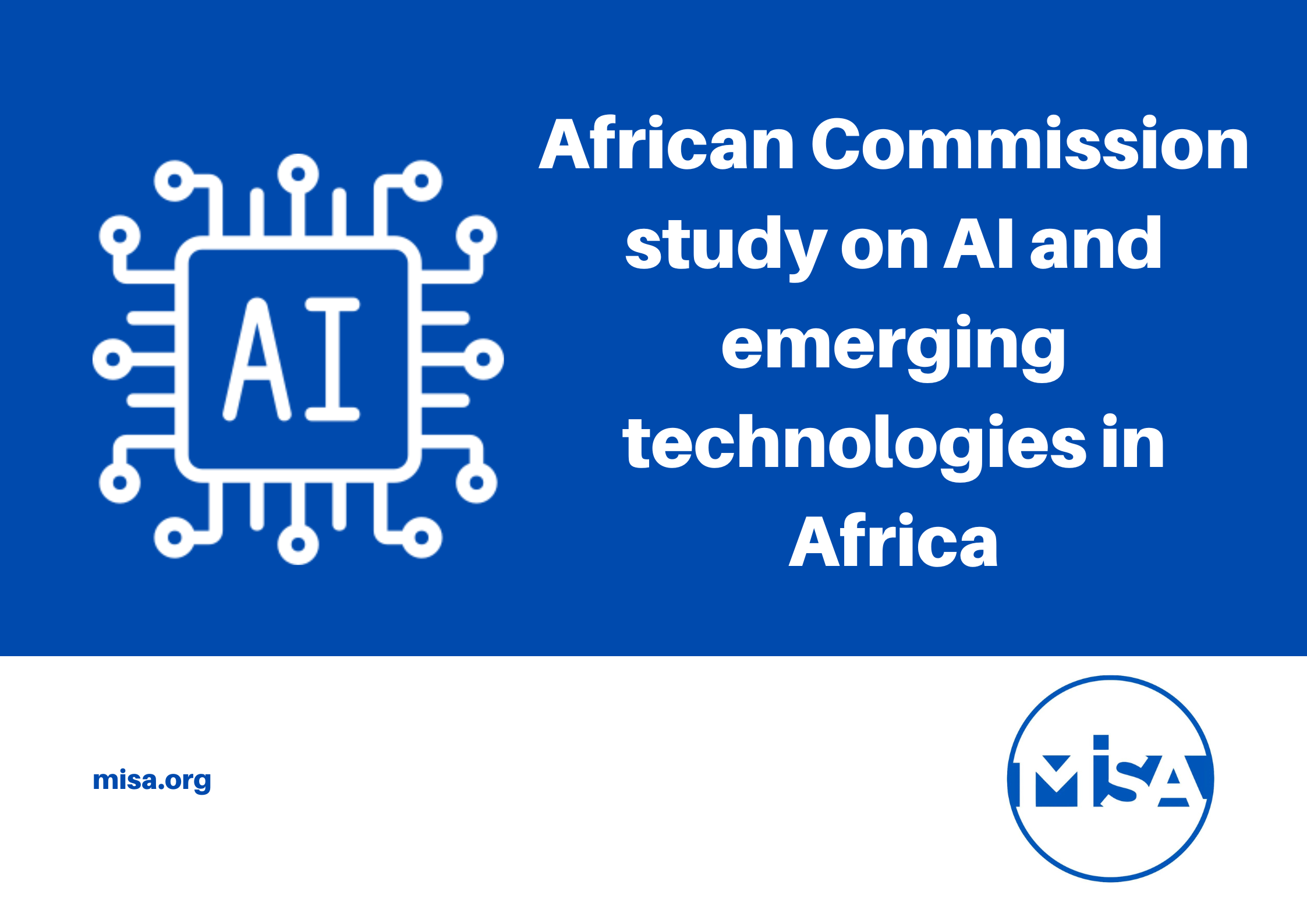 African Commission study on AI and emerging technologies in Africa