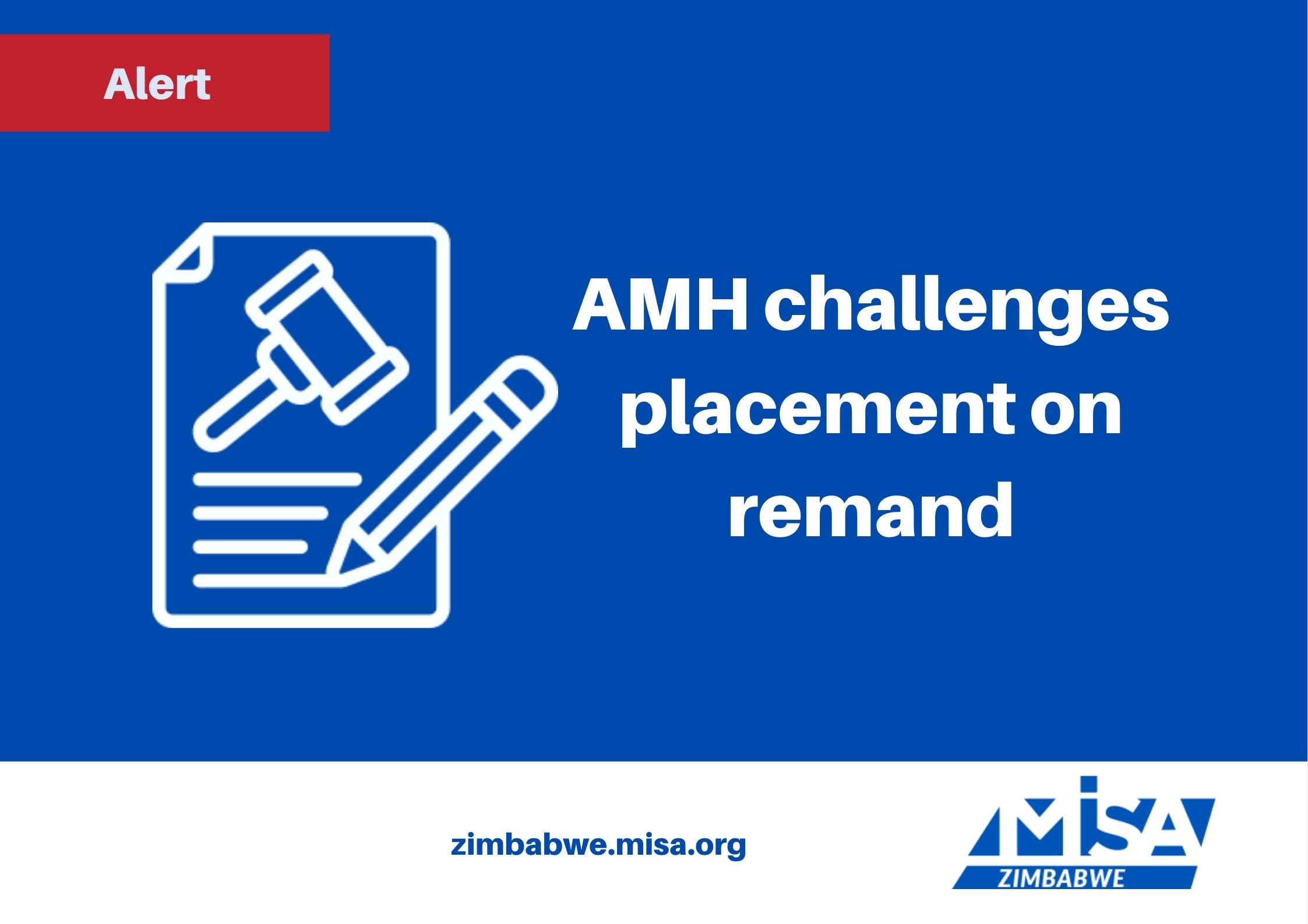 AMH challenges placement on remand