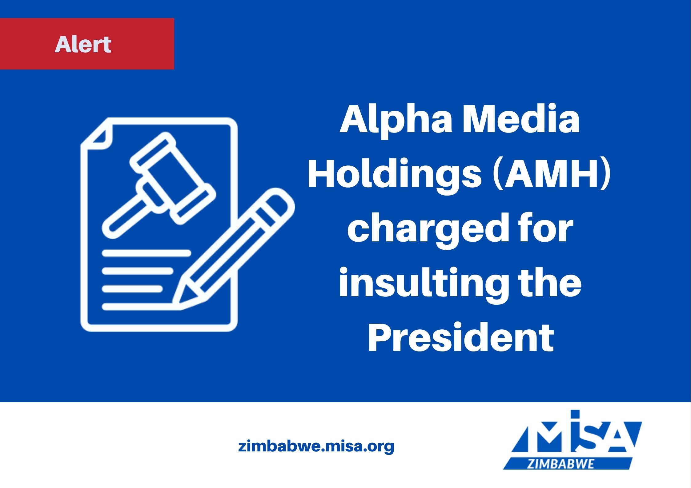 Alpha Media Holdings (AMH) charged for insulting the President