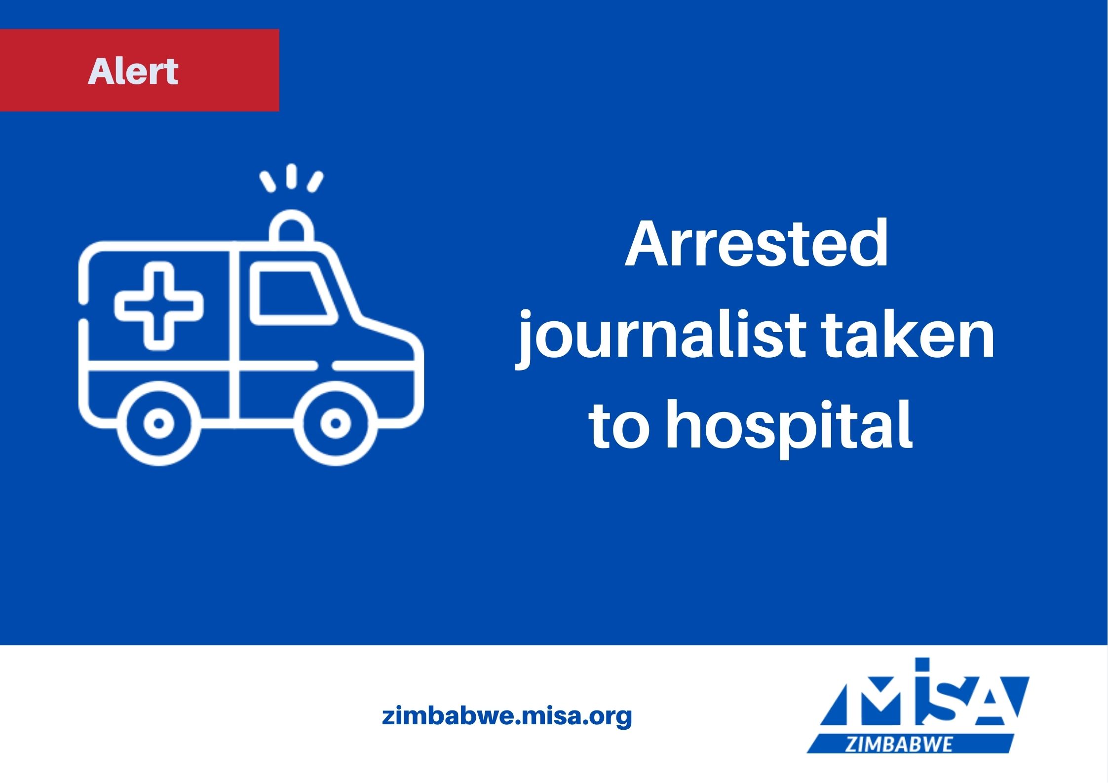 Arrested journalist taken to hospital 