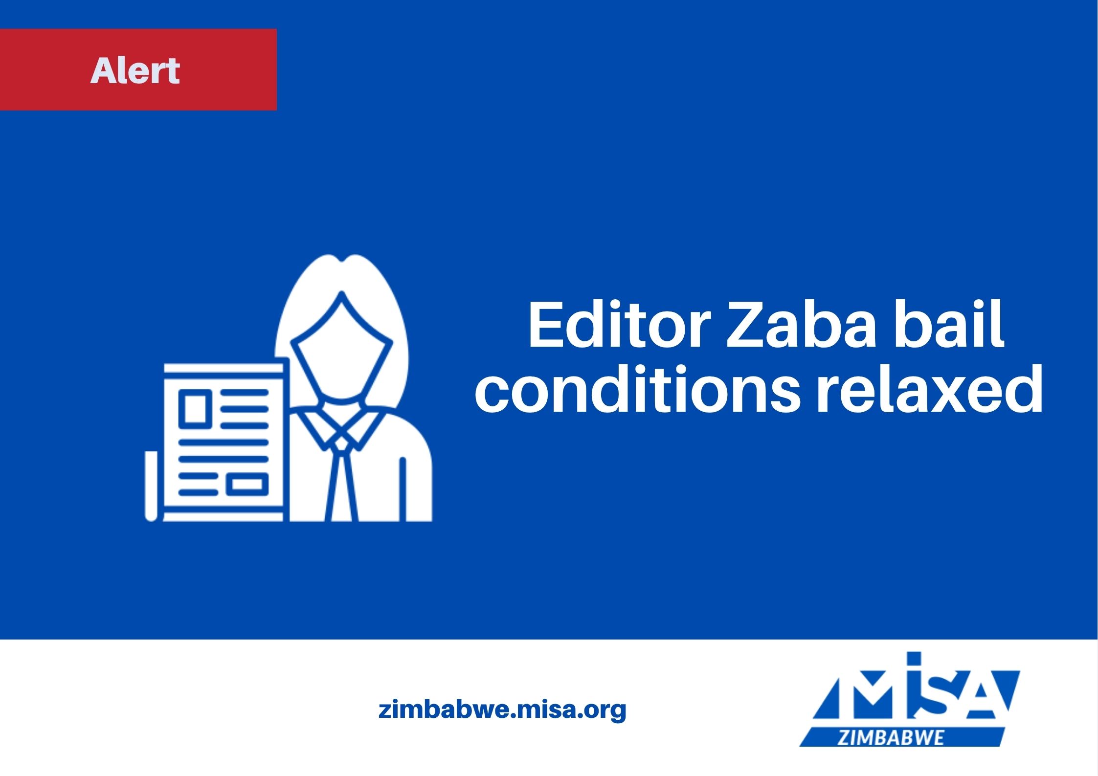 Editor Zaba bail conditions relaxed
