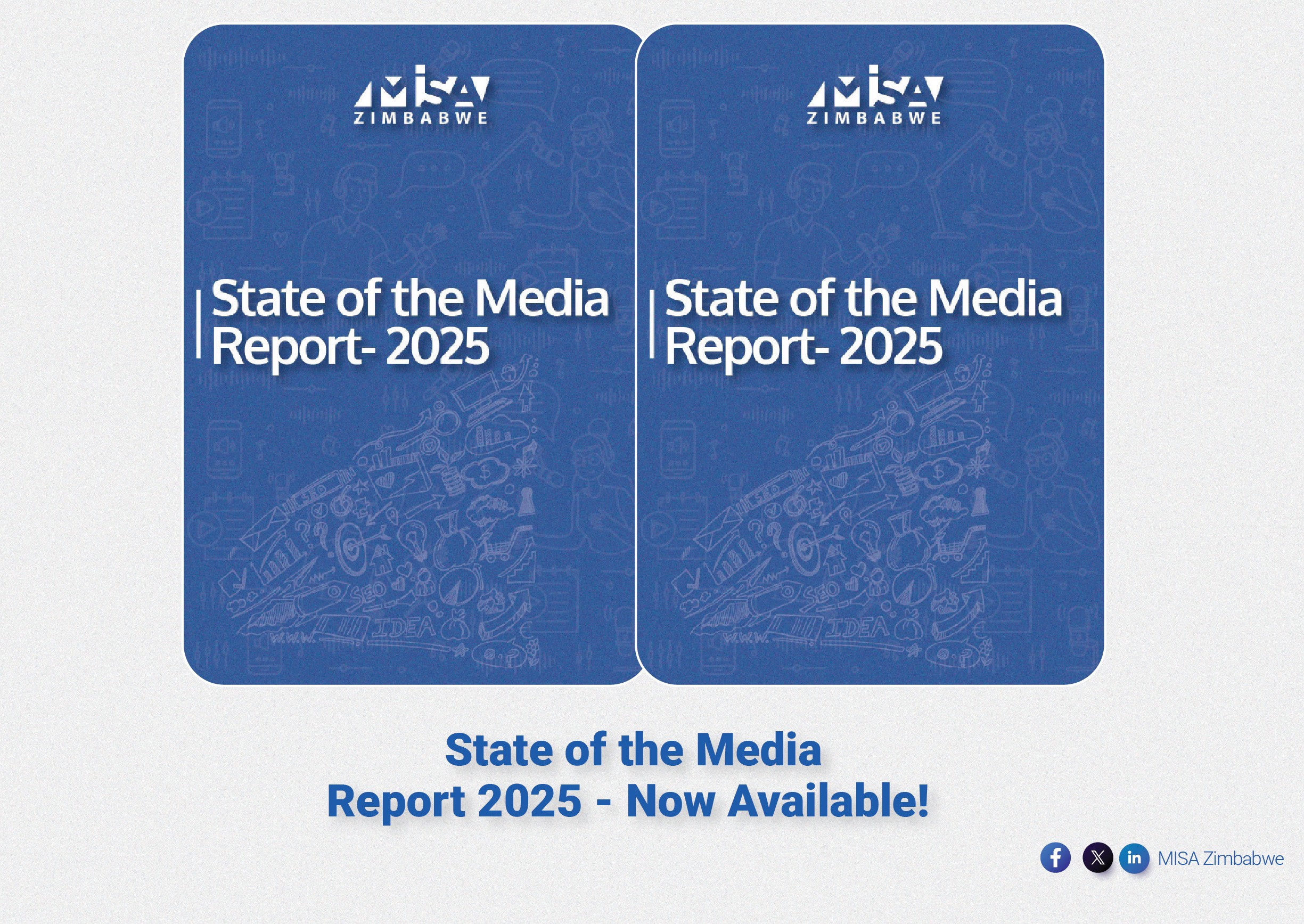 MISA Zimbabwe State of the Media Report 2025 – Now Available!