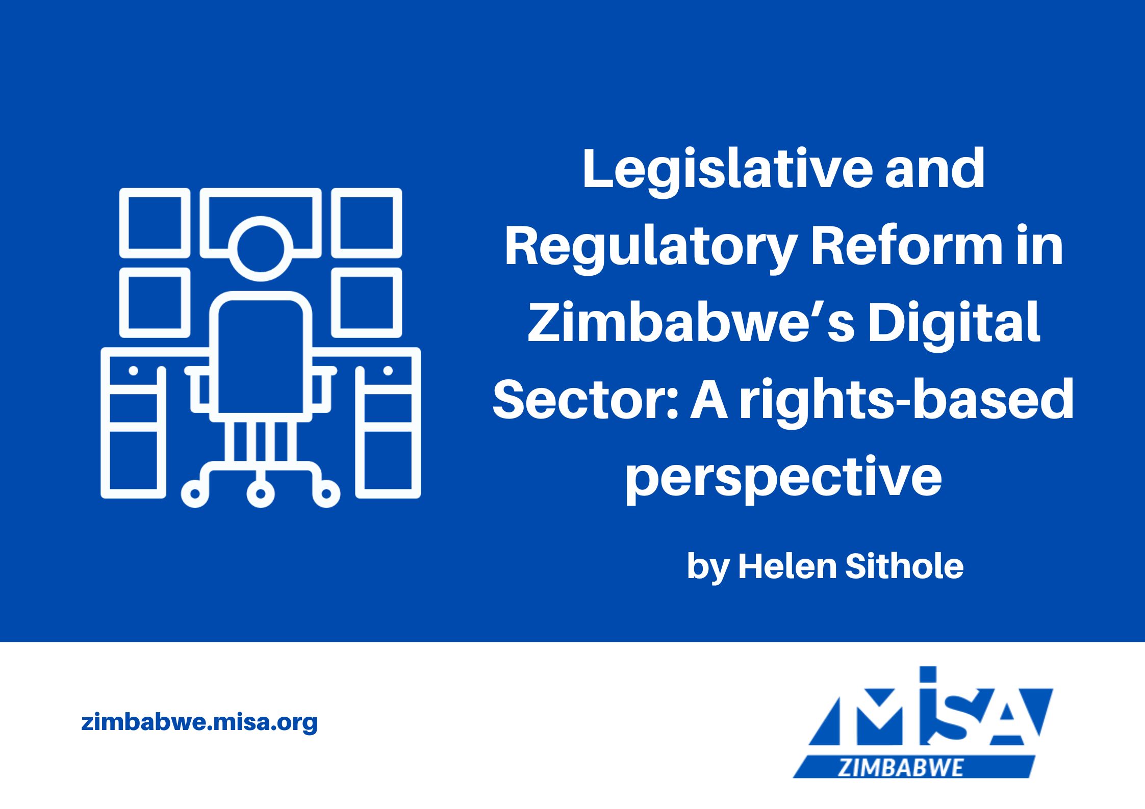 Legislative and Regulatory Reform in Zimbabwe’s Digital Sector A rights-based perspective